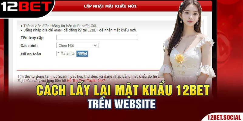 Quên Mật Khẩu 12Bet - Tổng Hợp Phương Pháp Xử Lý Nhanh 3 Cách lấy lại mật khẩu 12Bet trên website