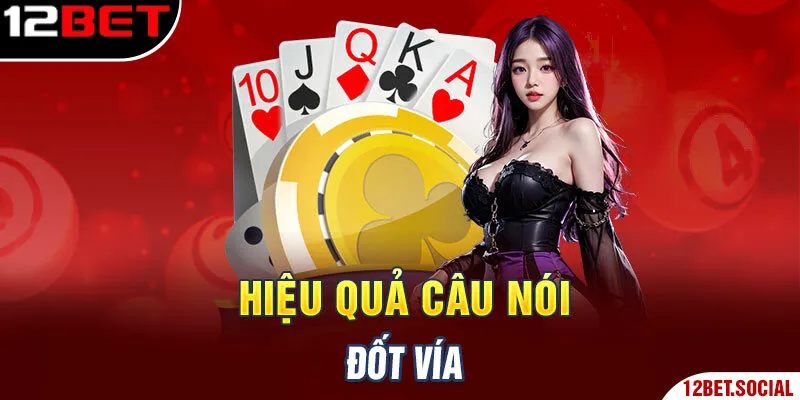 Hiệu quả câu nói đốt vía Hiệu quả câu nói đốt vía